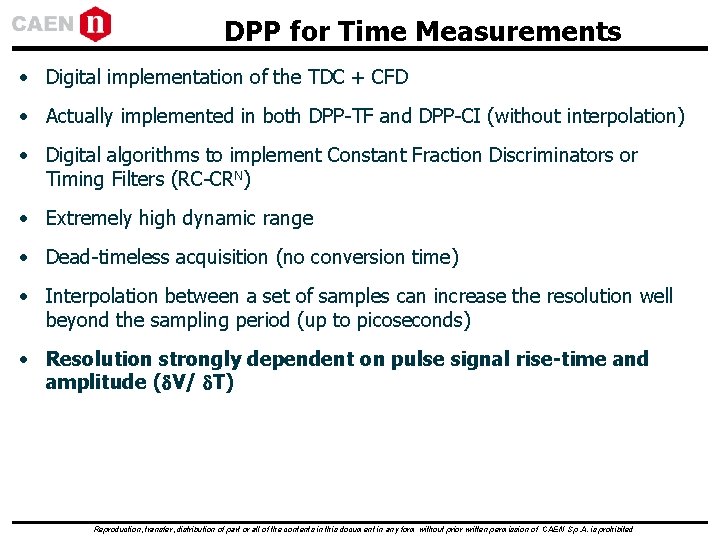 DPP for Time Measurements • Digital implementation of the TDC + CFD • Actually DPP for Time Measurements • Digital implementation of the TDC + CFD • Actually