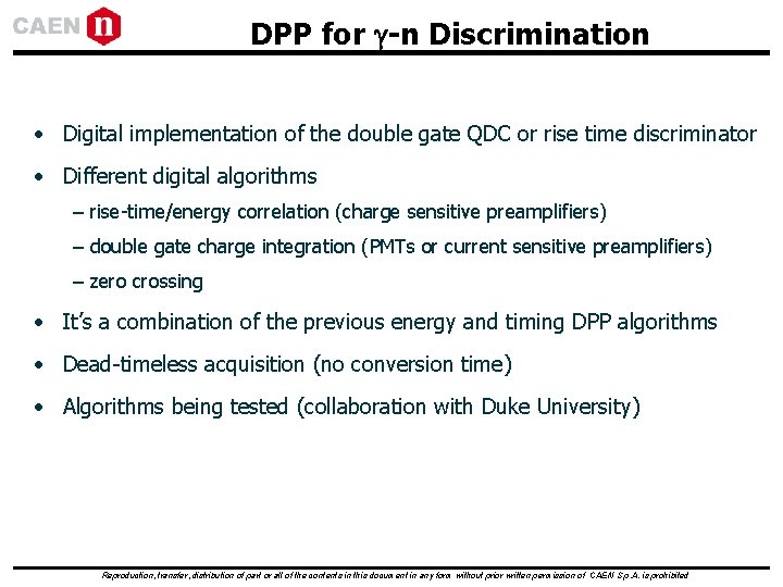 DPP for -n Discrimination • Digital implementation of the double gate QDC or rise DPP for -n Discrimination • Digital implementation of the double gate QDC or rise