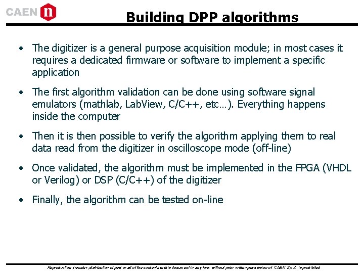 Building DPP algorithms • The digitizer is a general purpose acquisition module; in most Building DPP algorithms • The digitizer is a general purpose acquisition module; in most