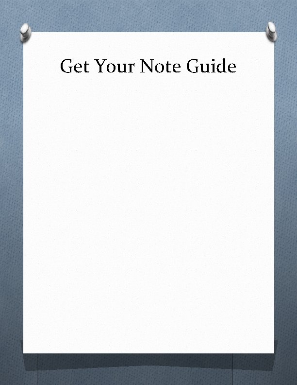Get Your Note Guide 