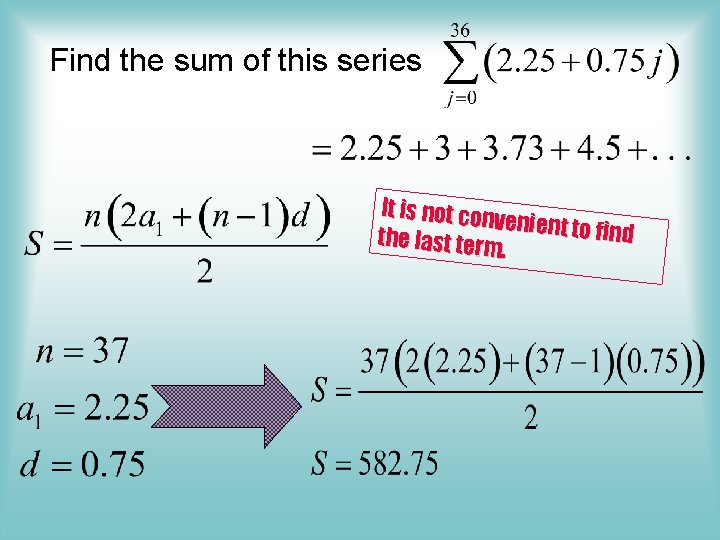 Find the sum of this series It is not con venient to fi nd