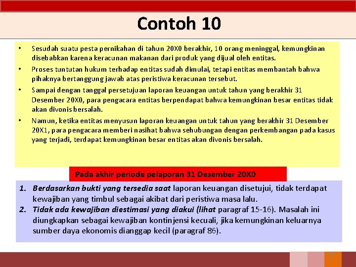 Contoh 10 • • Sesudah suatu pesta pernikahan di tahun 20 X 0 berakhir, Contoh 10 • • Sesudah suatu pesta pernikahan di tahun 20 X 0 berakhir,