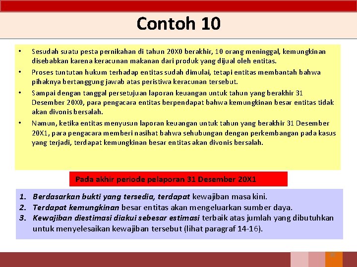 Contoh 10 • • Sesudah suatu pesta pernikahan di tahun 20 X 0 berakhir, Contoh 10 • • Sesudah suatu pesta pernikahan di tahun 20 X 0 berakhir,