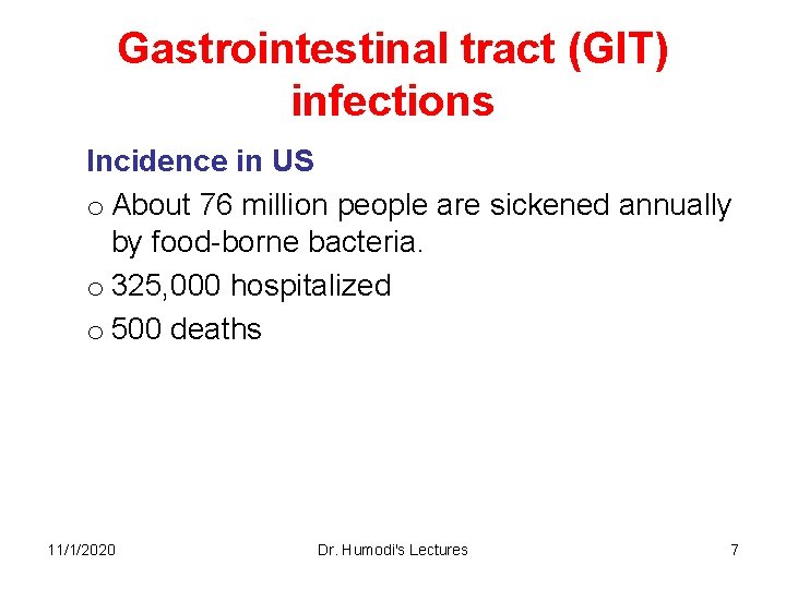 Git Infections Bacterial Gastrointestinal tract GIT infections By Dr Humodi