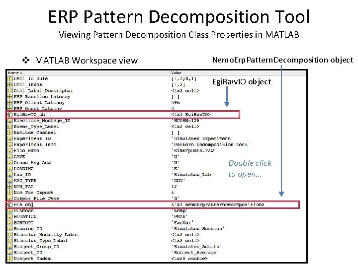 ERP Pattern Decomposition Tool Viewing Pattern Decomposition Class Properties in MATLAB v MATLAB Workspace