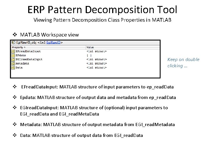 ERP Pattern Decomposition Tool Viewing Pattern Decomposition Class Properties in MATLAB v MATLAB Workspace