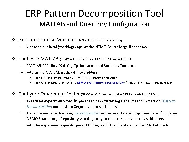 ERP Pattern Decomposition Tool MATLAB and Directory Configuration v Get Latest Toolkit Version (NEMO