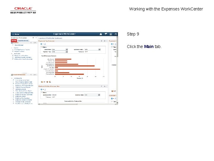 Working with the Expenses Work. Center Step 9 Click the Main tab. 