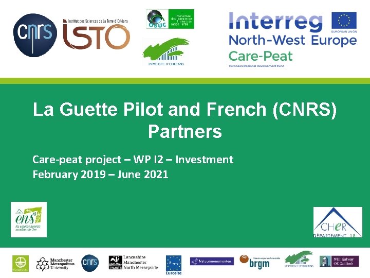 La Guette Pilot and French (CNRS) Partners Care-peat project – WP I 2 –