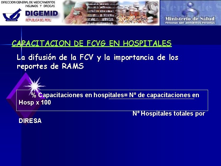 CAPACITACION DE FCVG EN HOSPITALES La difusión de la FCV y la importancia de