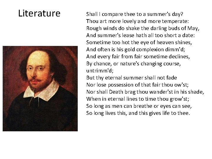 Literature Shall I compare thee to a summer's day? Thou art more lovely and Literature Shall I compare thee to a summer's day? Thou art more lovely and