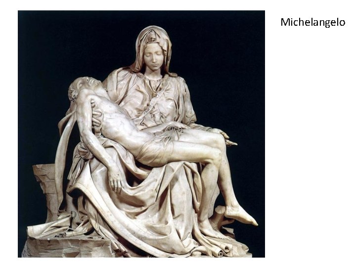 Michelangelo Michelangelo