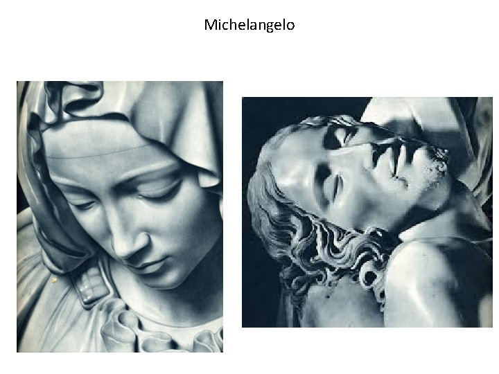 Michelangelo Michelangelo