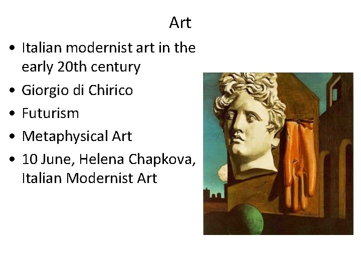 Art • Italian modernist art in the early 20 th century • Giorgio di Art • Italian modernist art in the early 20 th century • Giorgio di