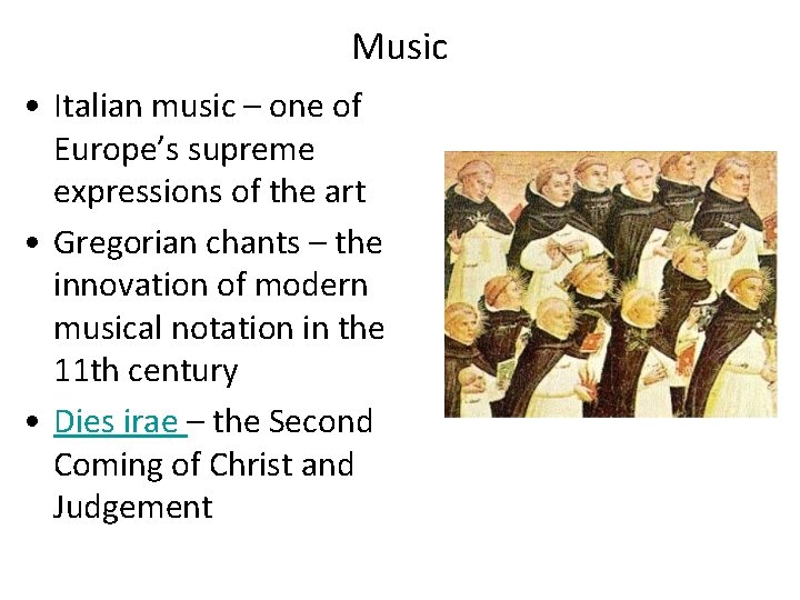 Music • Italian music – one of Europe’s supreme expressions of the art • Music • Italian music – one of Europe’s supreme expressions of the art •