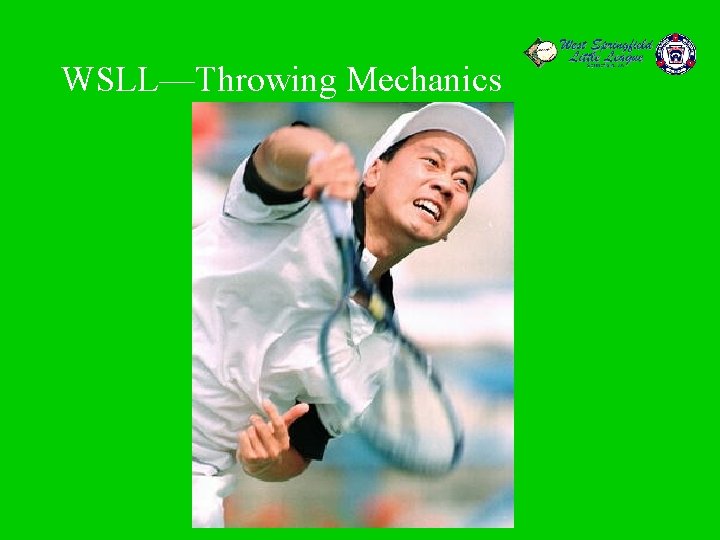 WSLL—Throwing Mechanics 