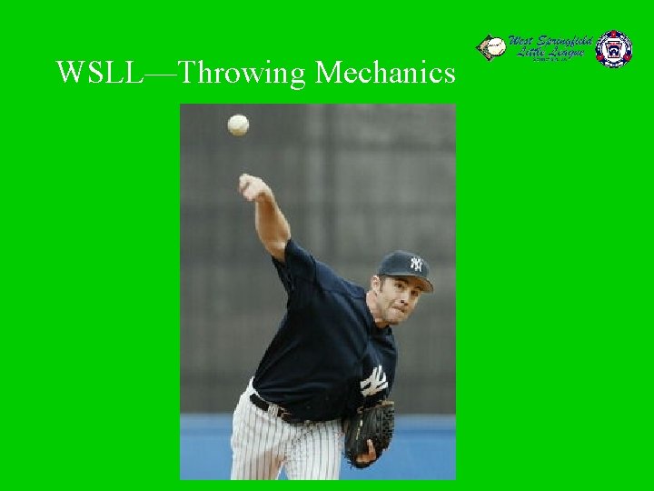 WSLL—Throwing Mechanics 