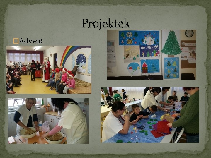 Projektek �Advent 