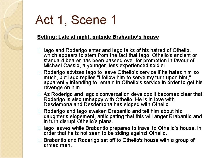 Othello Summary Act One Act 1 Scene 1