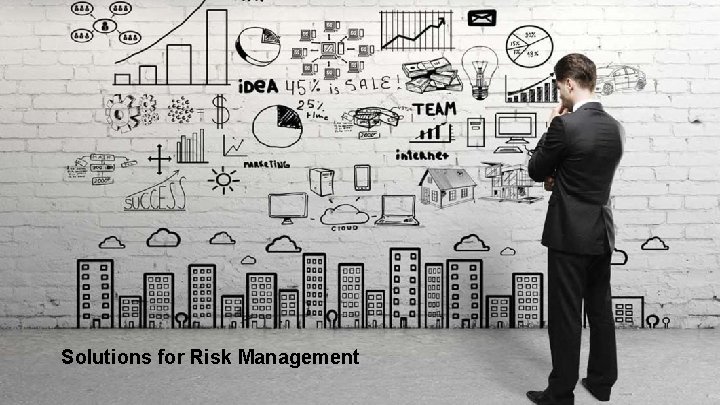 Solutions for Risk Management Copyright © 2017 Forcepoint. All rights reserved. | 3 
