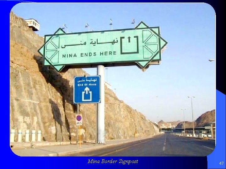 Mina Border Signpost 47 