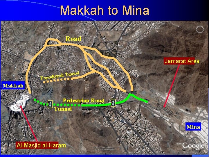 Makkah to Mina Road Jamarat Area nnel u T h a y y Faysali