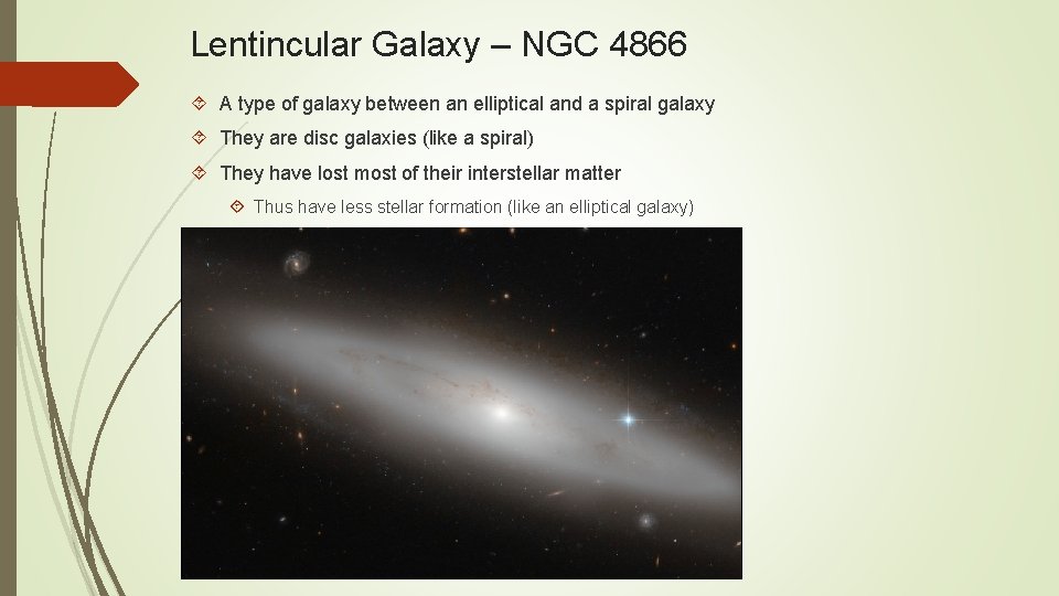 Lentincular Galaxy – NGC 4866 A type of galaxy between an elliptical and a