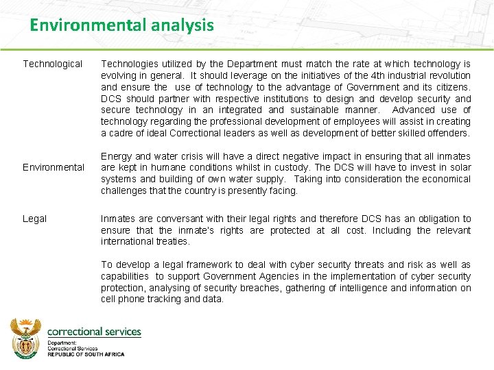 Environmental analysis Technological Environmental Legal Technologies utilized by the Department must match the rate