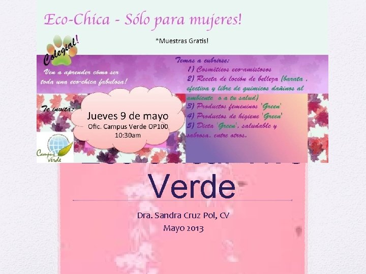 Eco chica: Vive Verde Dra. Sandra Cruz Pol, CV Mayo 2013 