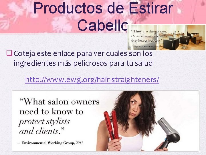 Productos de Estirar Cabello q Coteja este enlace para ver cuales son los ingredientes