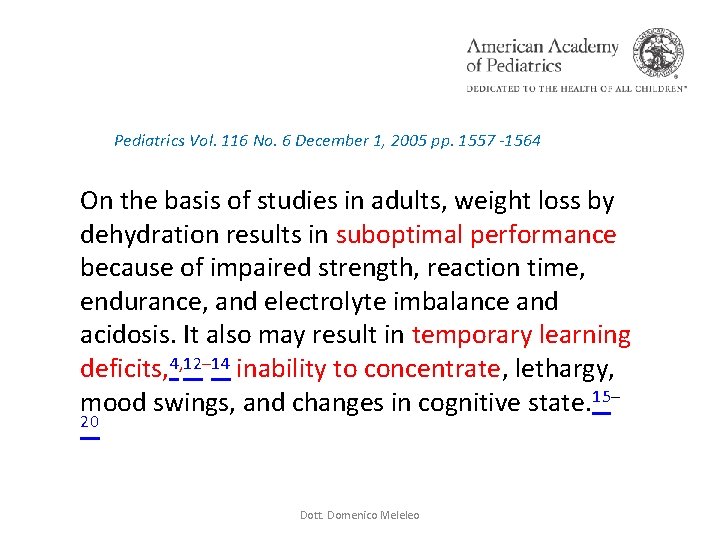 Pediatrics Vol. 116 No. 6 December 1, 2005 pp. 1557 -1564 On the basis Pediatrics Vol. 116 No. 6 December 1, 2005 pp. 1557 -1564 On the basis