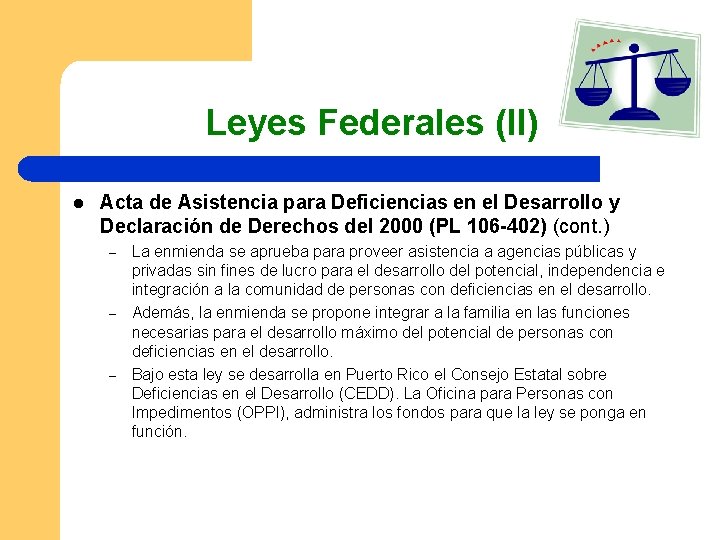 Leyes Federales (II) l Acta de Asistencia para Deficiencias en el Desarrollo y Declaración