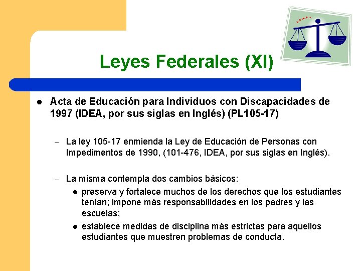 Leyes Federales (XI) l Acta de Educación para Individuos con Discapacidades de 1997 (IDEA,