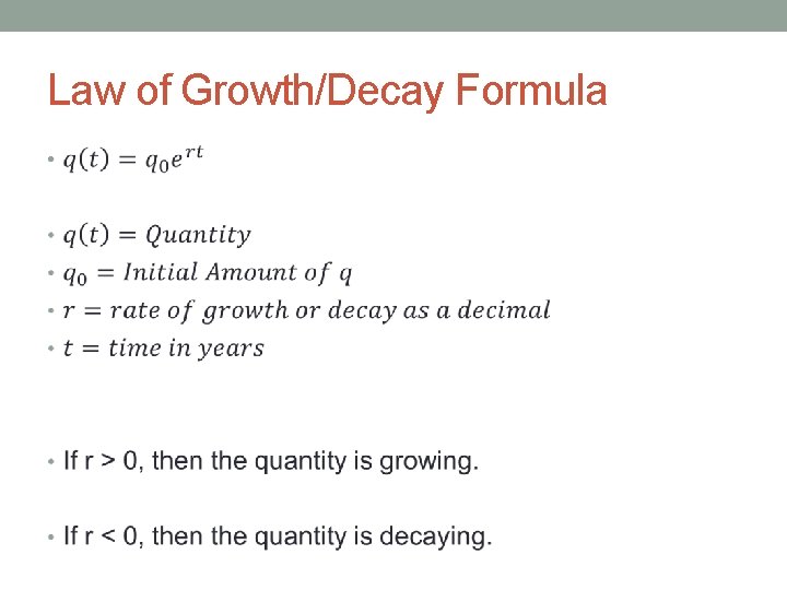 Law of Growth/Decay Formula • 