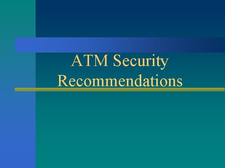 ATM Security Recommendations 