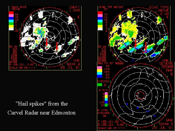 ”Hail spikes" from the Carvel Radar near Edmonton 