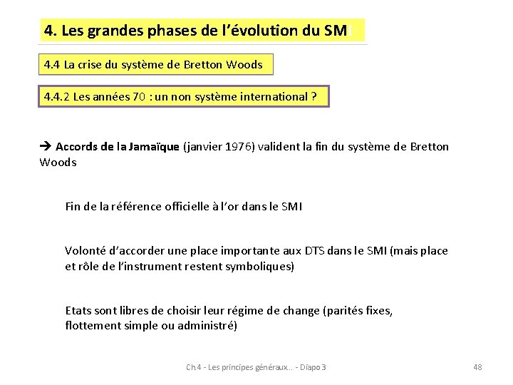 4. Les grandes phases de l’évolution du SMI 4. 4 La crise du système