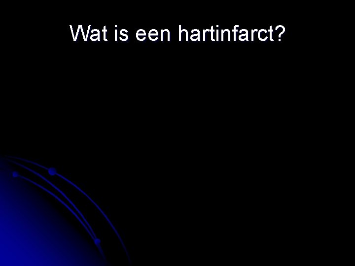Wat is een hartinfarct? 