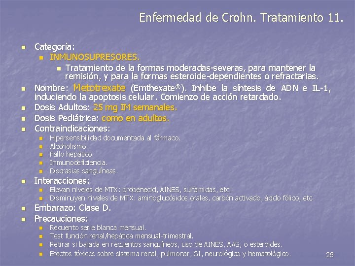 Enfermedad de Crohn. Tratamiento 11. n n n Categoría: n INMUNOSUPRESORES. n Tratamiento de