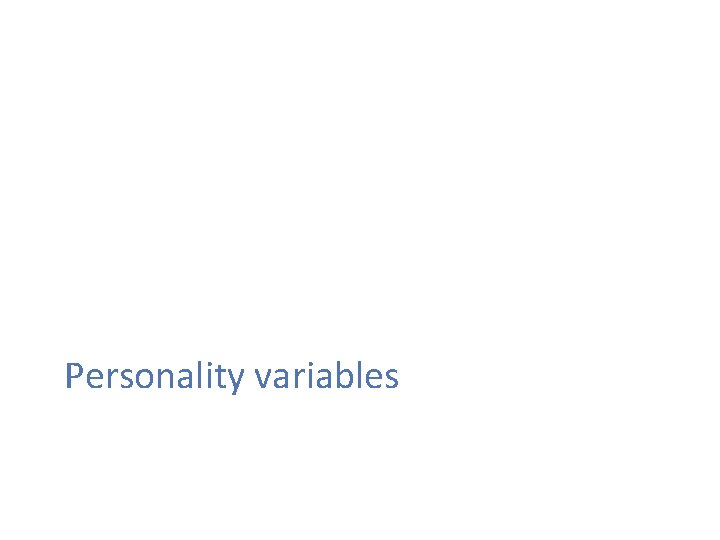 Personality variables 