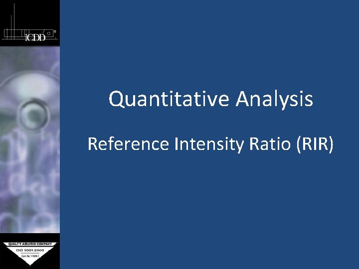 Quantitative Analysis Reference Intensity Ratio (RIR) 