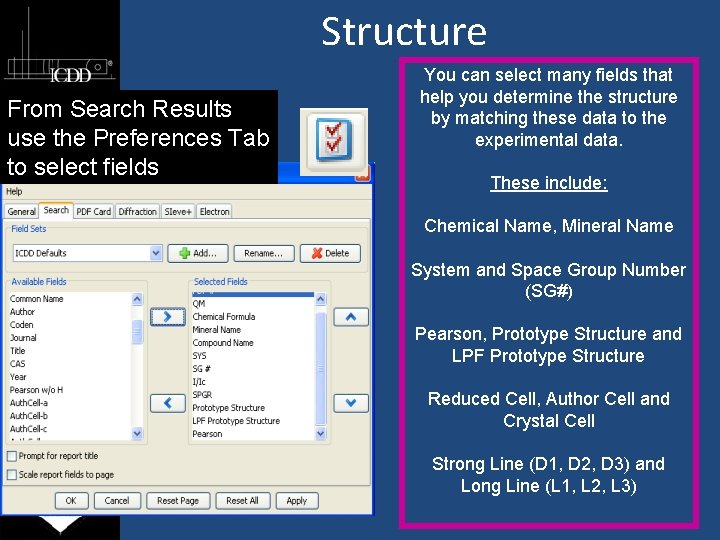 Structure From Search Results use the Preferences Tab to select fields You can select