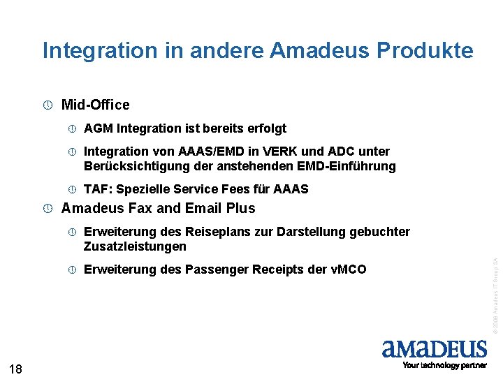 Integration in andere Amadeus Produkte » 18 Mid-Office » AGM Integration ist bereits erfolgt