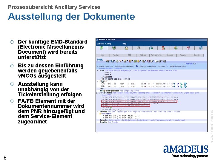 Prozessübersicht Ancillary Services Ausstellung der Dokumente » Der künftige EMD-Standard (Electronic Miscellaneous Document) wird