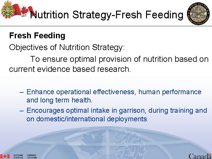 Nutrition Strategy-Fresh Feeding Objectives of Nutrition Strategy: To ensure optimal provision of nutrition based