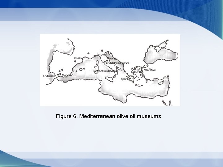 Figure 6. Mediterranean olive oil museums 