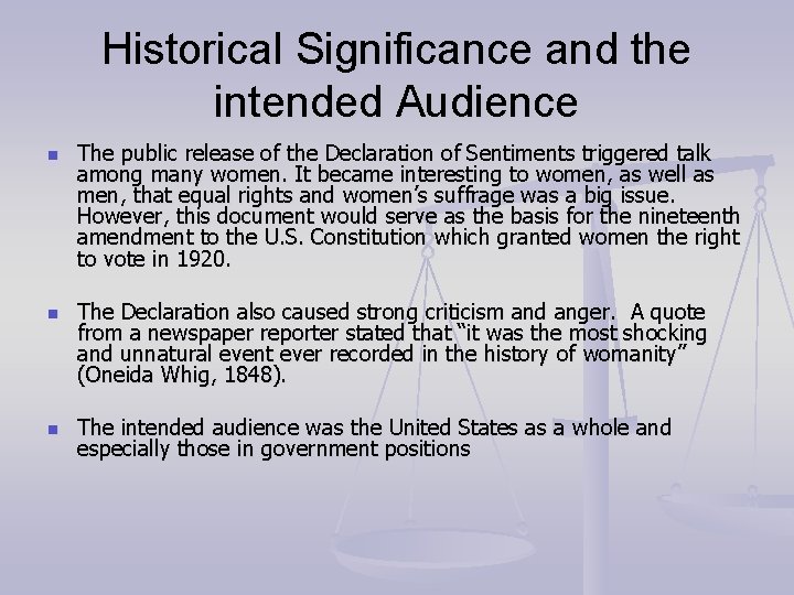 Historical Significance and the intended Audience n n n The public release of the