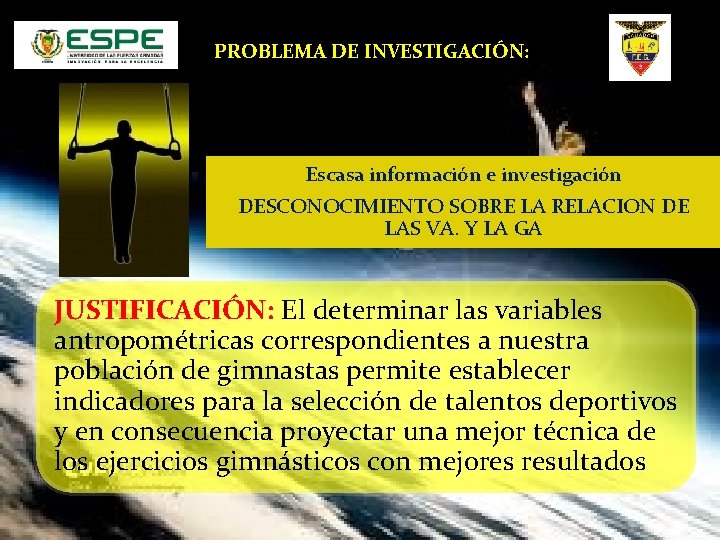 PROBLEMA DE INVESTIGACIÓN: Escasa información e investigación DESCONOCIMIENTO SOBRE LA RELACION DE LAS VA.