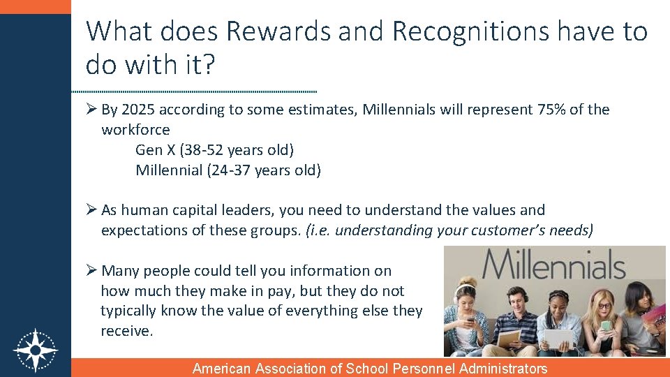 What does Rewards and Recognitions have to do with it? Ø By 2025 according