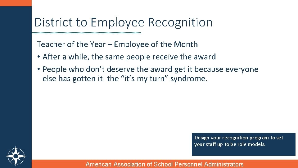 District to Employee Recognition Teacher of the Year – Employee of the Month •